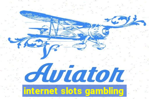 internet slots gambling