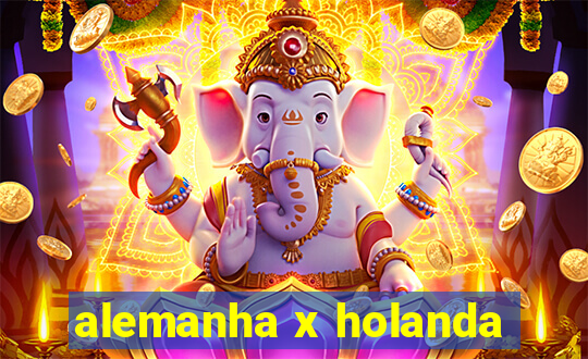 alemanha x holanda