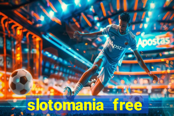 slotomania free slot machines