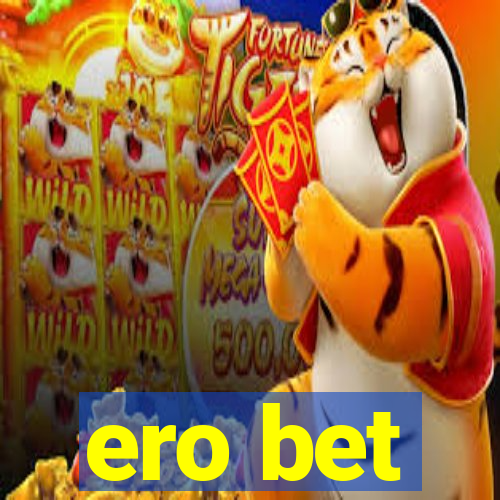 ero bet