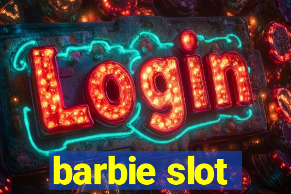 barbie slot