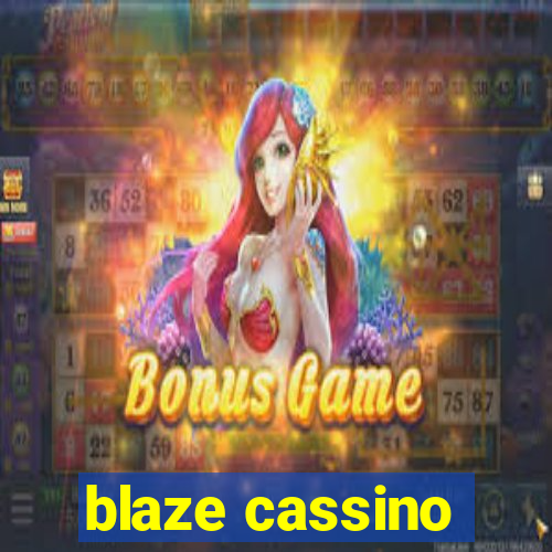 blaze cassino