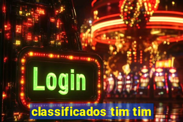 classificados tim tim