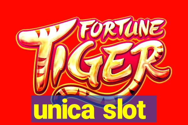 unica slot