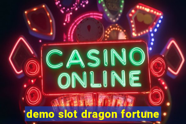 demo slot dragon fortune