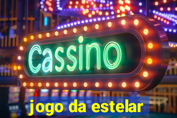 jogo da estelar