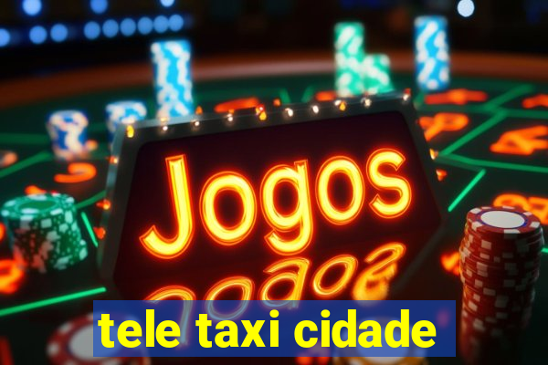 tele taxi cidade