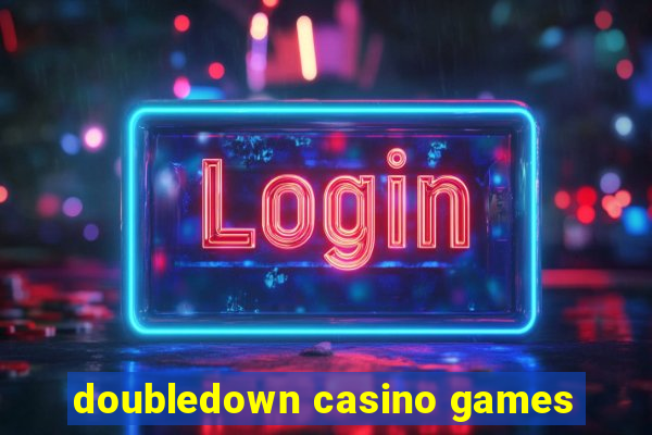 doubledown casino games