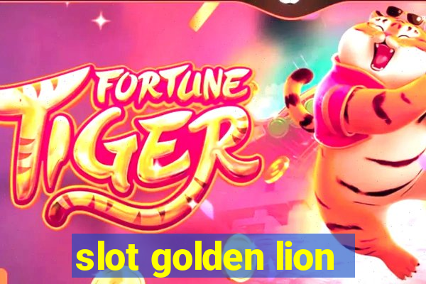 slot golden lion