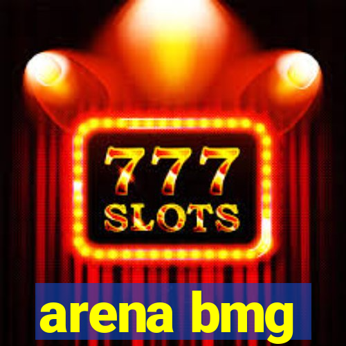 arena bmg