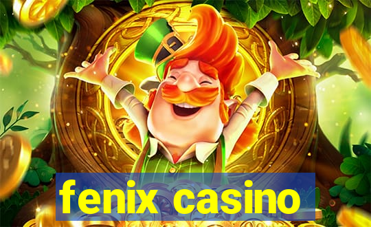 fenix casino