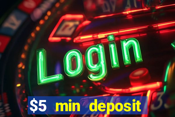 $5 min deposit online casino nz