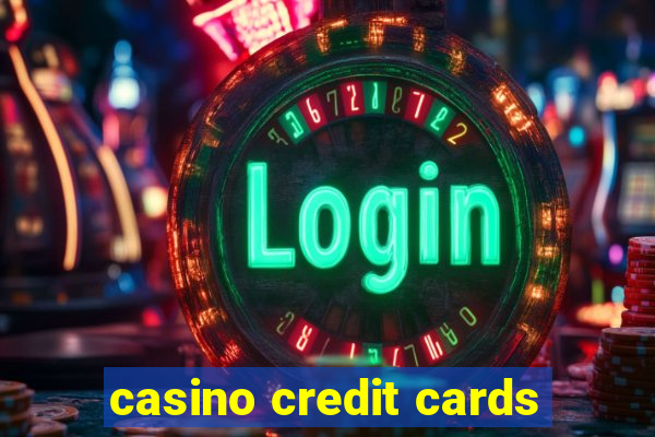 casino credit cards