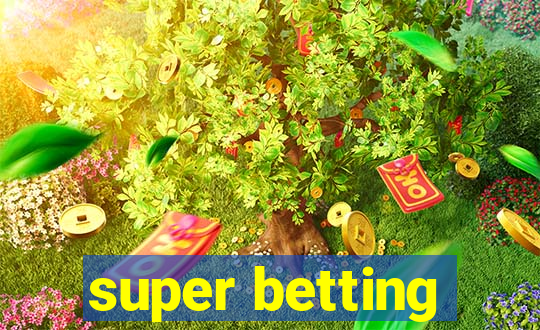 super betting