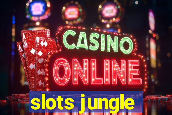 slots jungle