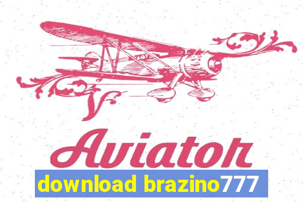 download brazino777