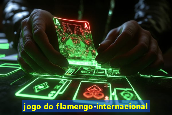 jogo do flamengo-internacional