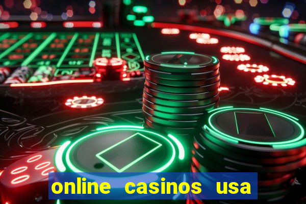 online casinos usa real money