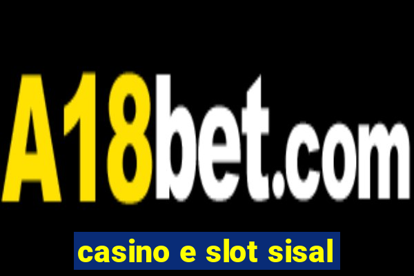 casino e slot sisal