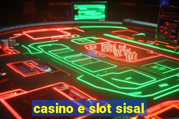 casino e slot sisal