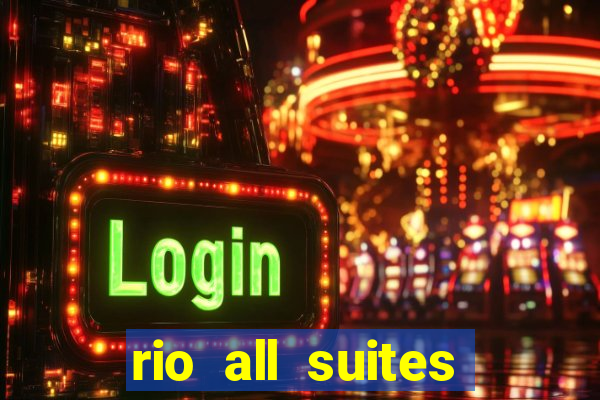 rio all suites casino and hotel