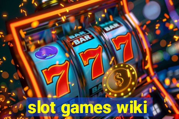 slot games wiki