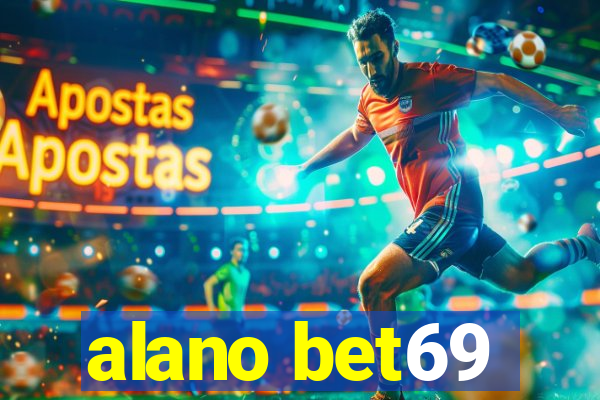 alano bet69