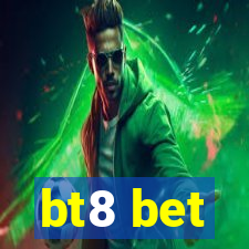 bt8 bet