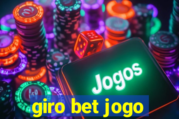 giro bet jogo