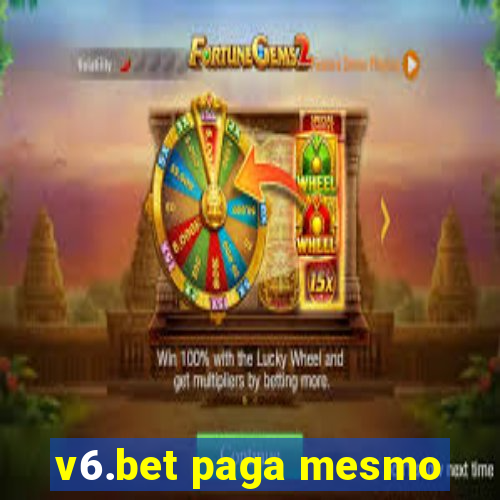 v6.bet paga mesmo