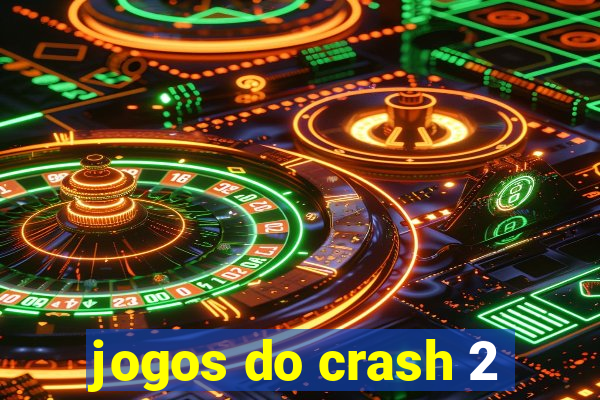 jogos do crash 2