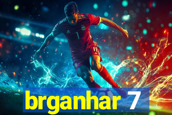 brganhar 7