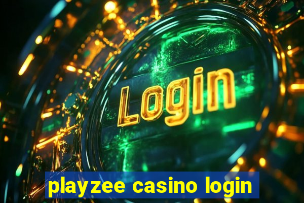 playzee casino login