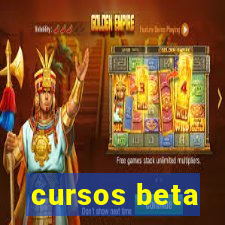 cursos beta