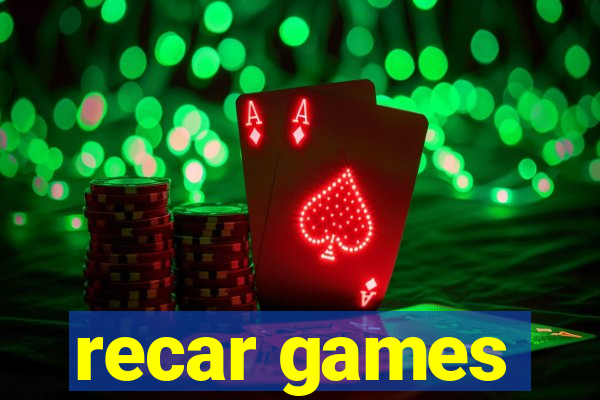 recar games