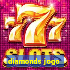 diamonds jogo