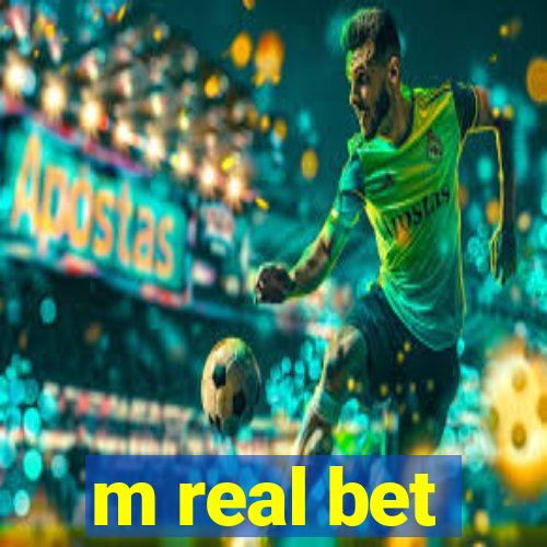 m real bet