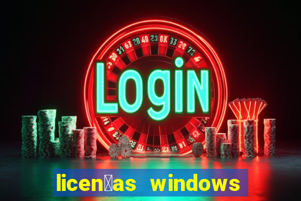 licen莽as windows para empresas