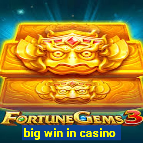 big win in casino