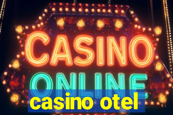 casino otel