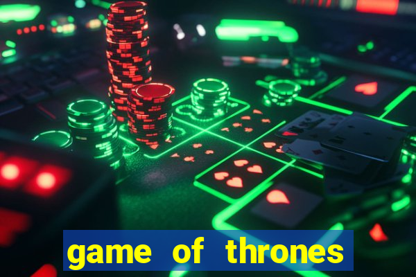 game of thrones jogar online