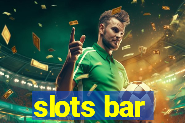 slots bar