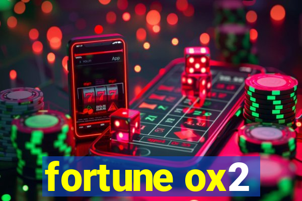 fortune ox2