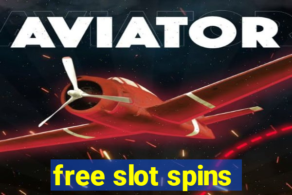 free slot spins