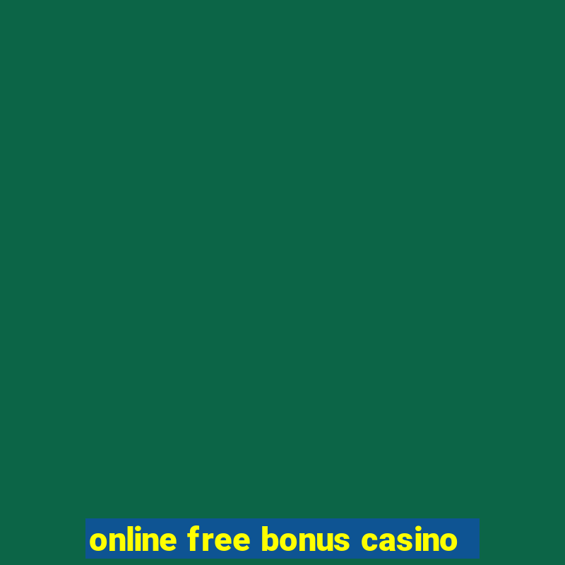 online free bonus casino