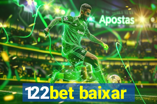 122bet baixar