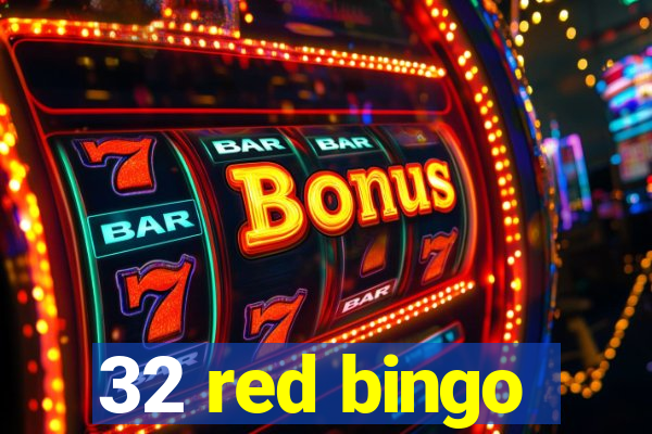 32 red bingo