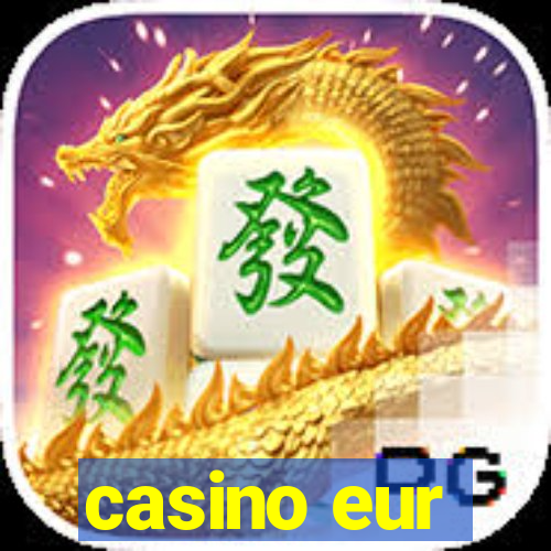 casino eur