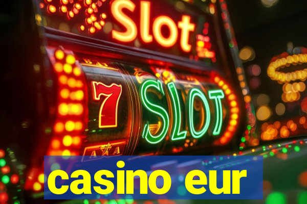 casino eur