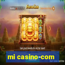 mi casino-com